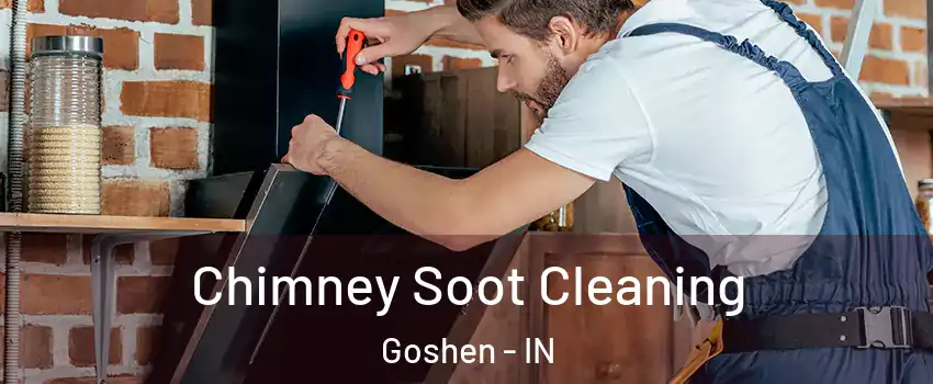  Chimney Soot Cleaning Goshen - IN