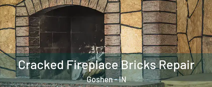  Cracked Fireplace Bricks Repair Goshen - IN