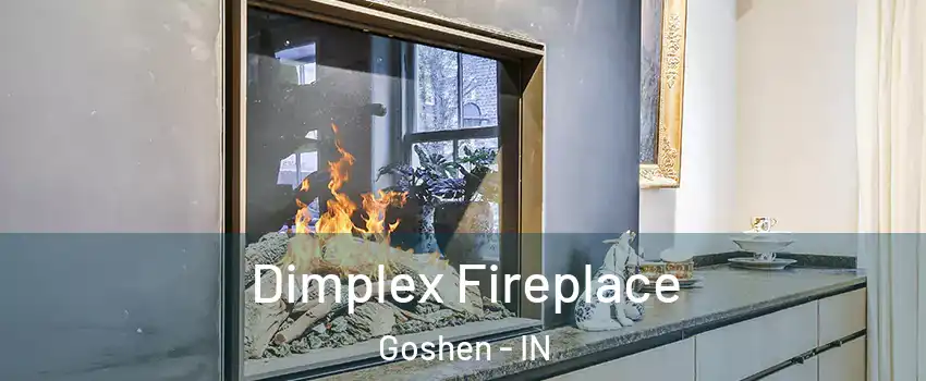  Dimplex Fireplace Goshen - IN